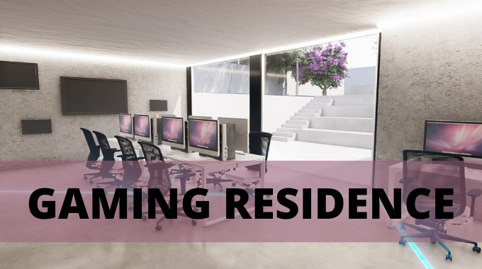 Gaming Residence